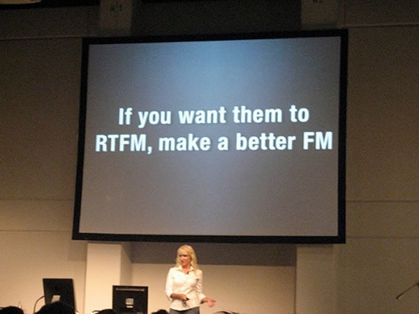 Kathy Sierra - If you want them to RTFM, make a better FM